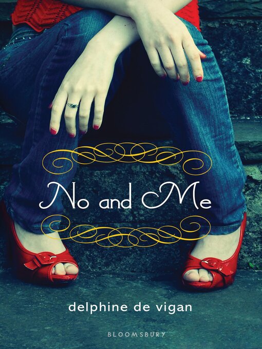 Title details for No and Me by Delphine de Vigan - Available